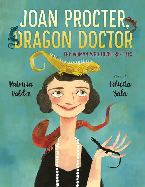 Joan Procter, Dragon Doctor: The Woman Who Loved Reptiles - Paperback