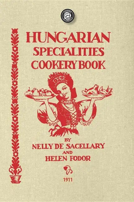 Hungarian Specialties Cookery Book - Paperback