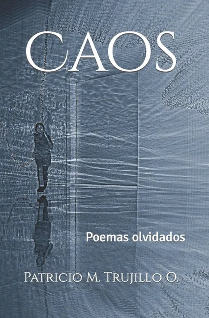 Caos: Poemas olvidados - Paperback
