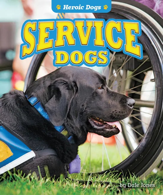 Service Dogs - Library Binding