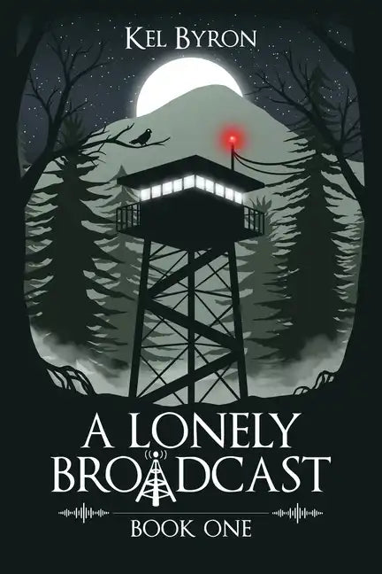 A Lonely Broadcast: Book One - Paperback