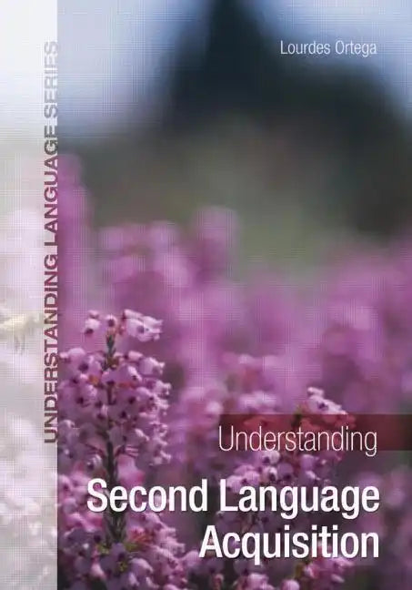 Understanding Second Language Acquisition - Paperback