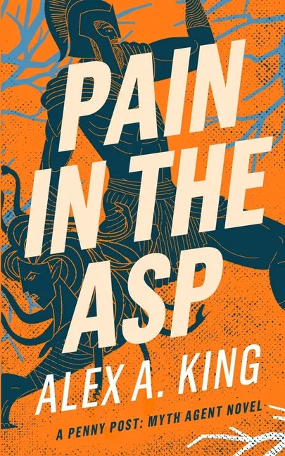 Pain in the Asp: A Penny Post Myth Agent Novel - Paperback