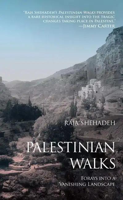 Palestinian Walks: Forays Into a Vanishing Landscape - Paperback
