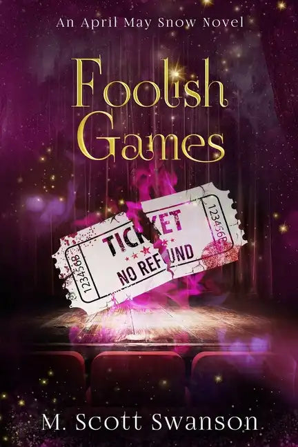 Foolish Games; April May Snow Novel #7: A Southern Paranormal Fiction - Paperback