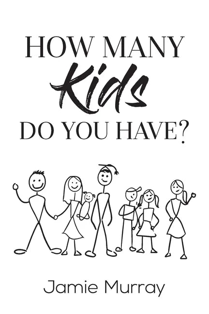 How Many Kids Do You Have? - Paperback