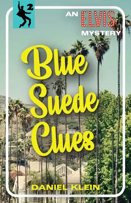 Blue Suede Clues: An Elvis Mystery - Paperback