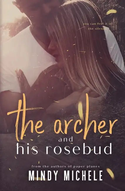 The Archer and His Rosebud: (A standalone single parents romance) - Paperback