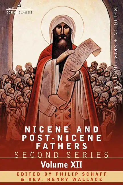 Nicene and Post-Nicene Fathers: Second Series, Volume XII Leo the Great, Gregory the Great - Paperback