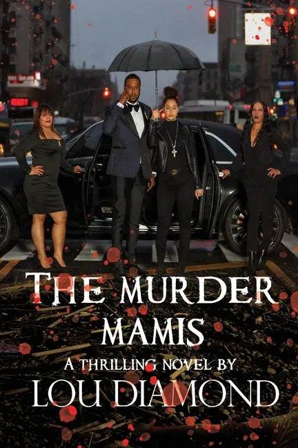 The Murder Mamis / Washington Heights: Washington heights - Paperback