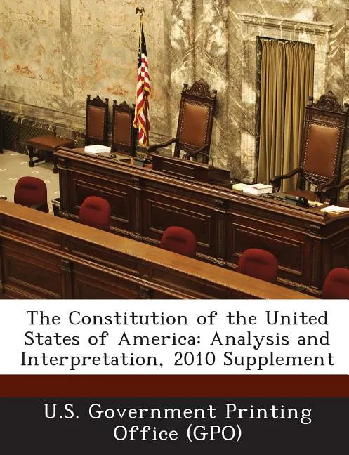 The Constitution of the United States of America: Analysis and Interpretation, 2010 Supplement - Paperback