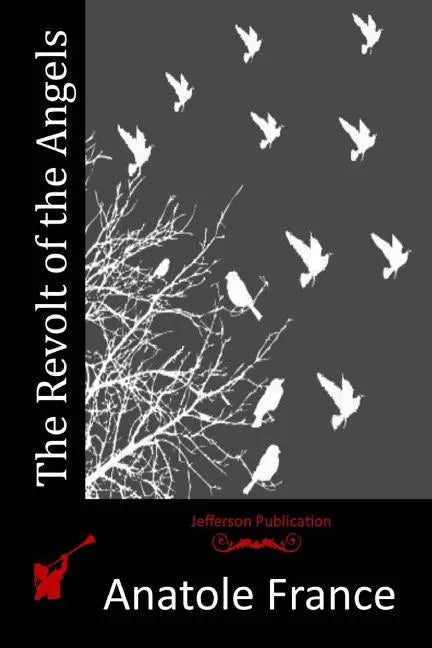 The Revolt of the Angels - Paperback