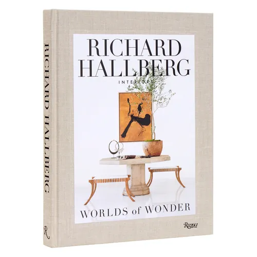 Worlds of Wonder: Richard Hallberg Interiors - Hardcover