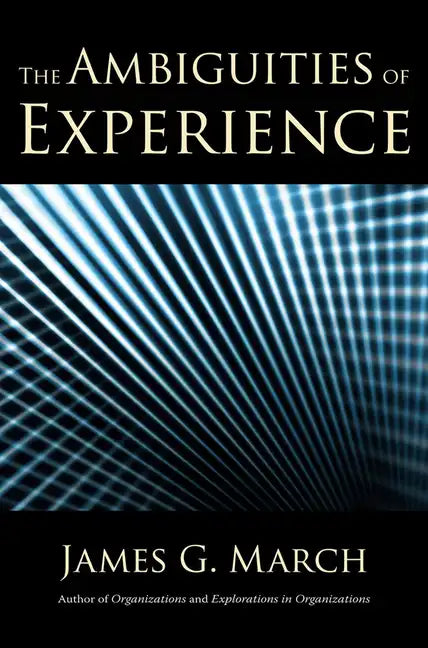 The Ambiguities of Experience - Hardcover