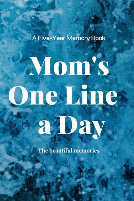 Mom's One Line a Day - Paperback