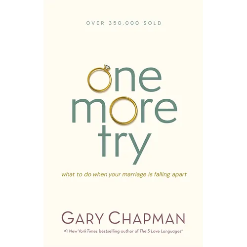 One More Try: What to Do When Your Marriage Is Falling Apart - Paperback