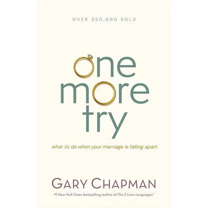 One More Try: What to Do When Your Marriage Is Falling Apart - Paperback