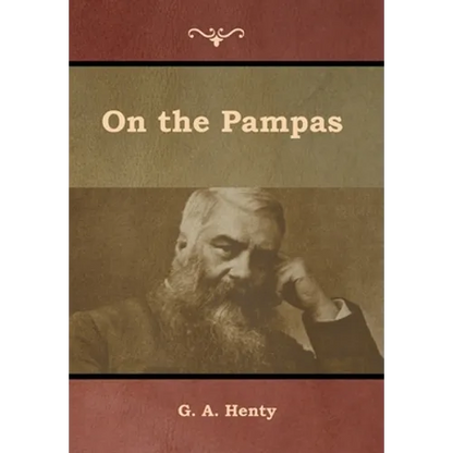 On the Pampas - Hardcover