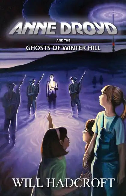 Anne Droyd and the Ghosts of Winter Hill - Paperback