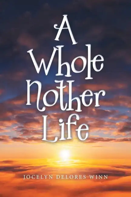 A Whole Nother Life - Paperback