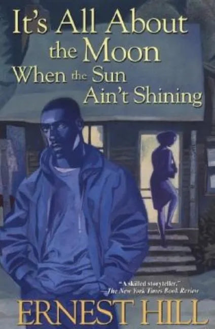 It's All About The Moon When The Sun Ain't Shining - Paperback