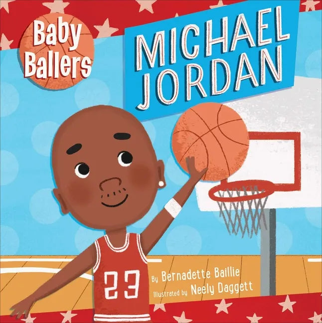 Baby Ballers: Michael Jordan - Board Book