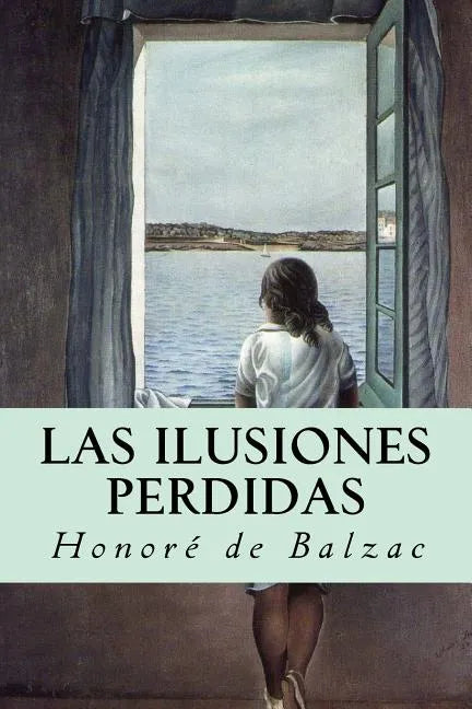 Las ilusiones perdidas - Paperback