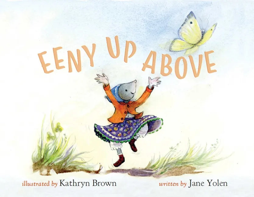 Eeny Up Above - Hardcover