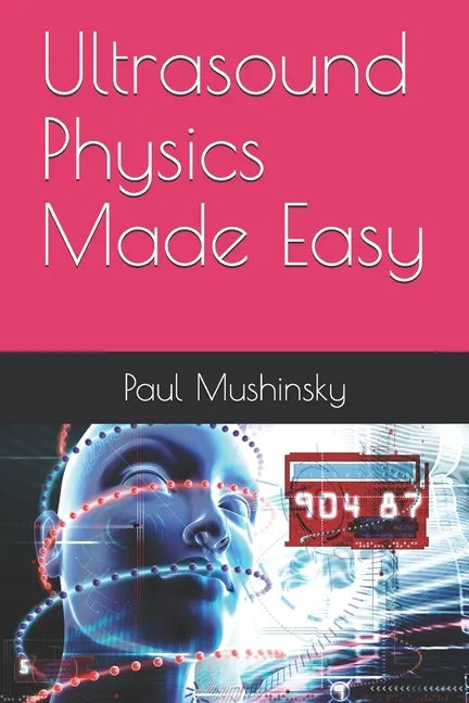 Ultrasound Physics Made Easy - Paperback
