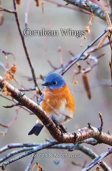 Cerulean Wings: The Published Works - Paperback