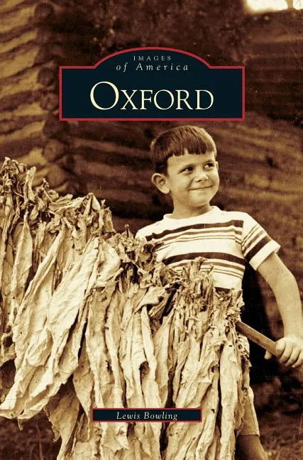 Oxford, North Carolina - Hardcover