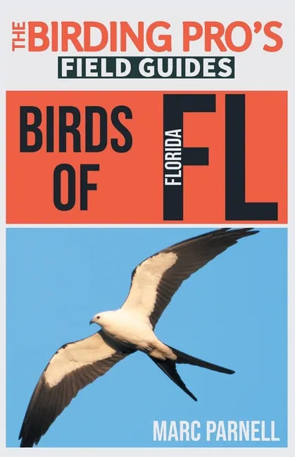 Birds of Florida (The Birding Pro's Field Guides) - Paperback