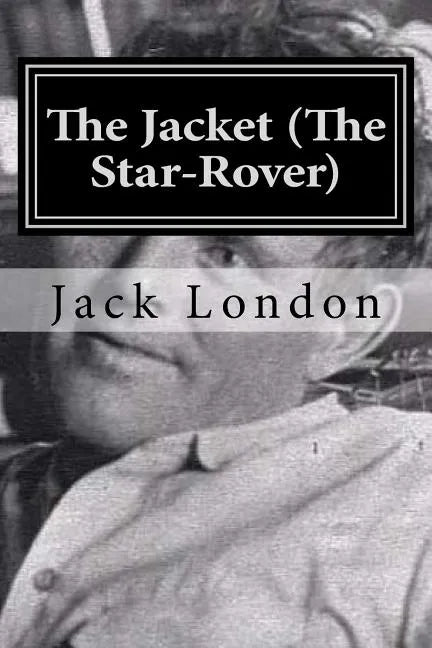 The Jacket (The Star-Rover) - Paperback