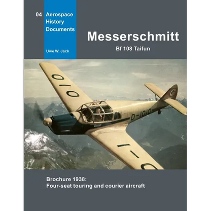 Messerschmitt Bf 108 Taifun: Brochure 1938: Four-seat touring and courier aircraft - Paperback
