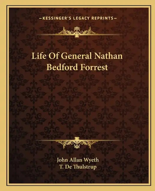 Life of General Nathan Bedford Forrest - Paperback