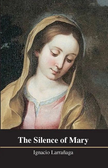 The Silence of Mary - Paperback