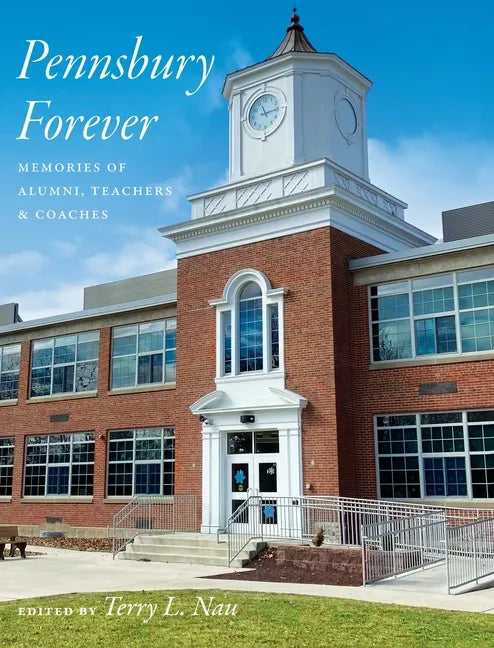 Pennsbury Forever - Hardcover