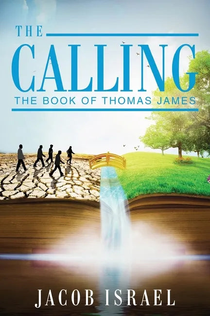 The Calling: The Book Of Thomas James - Paperback