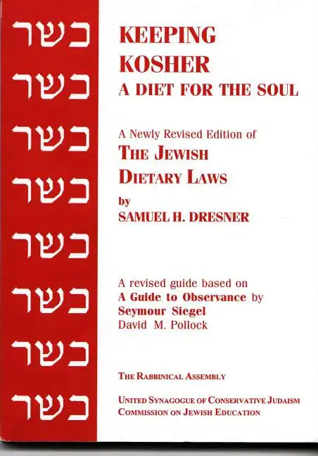 Keeping Kosher: A Diet for the Soul, Newly Revised - Paperback