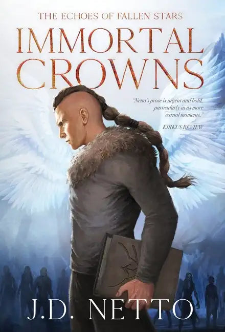 The Echoes of Fallen Stars: Immortal Crowns - Hardcover