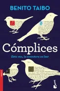 Cómplices: Esta Vez, La Aventura Es Leer - Paperback