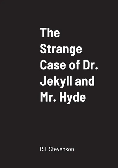 The Strange Case of Dr. Jekyll and Mr. Hyde - Paperback