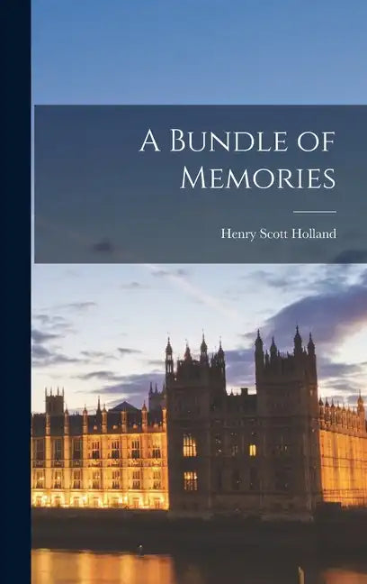 A Bundle of Memories - Hardcover