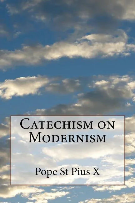 Catechism on Modernism - Paperback