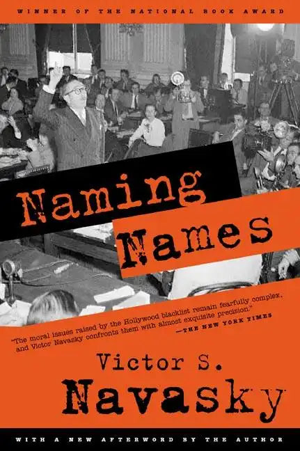Naming Names: With a New Afterword by the Author - Paperback