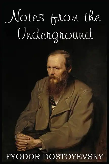 Notes from the Underground - Paperback