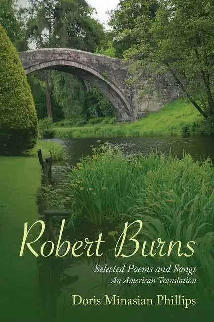 Robert Burns: Selected Poems and Songs An American Translation - Paperback