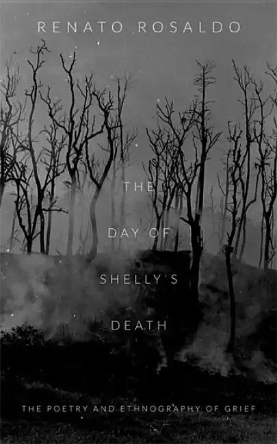 The Day of Shelly's Death: The Poetry and Ethnography of Grief - Paperback