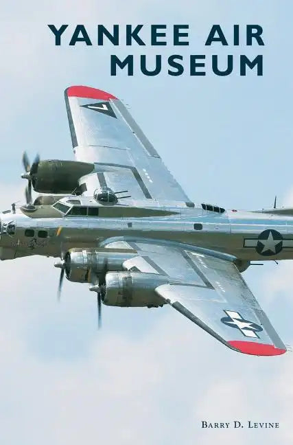 Yankee Air Museum - Hardcover