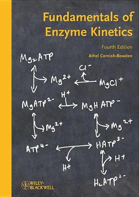 Fundamentals of Enzyme Kinetics - Paperback
